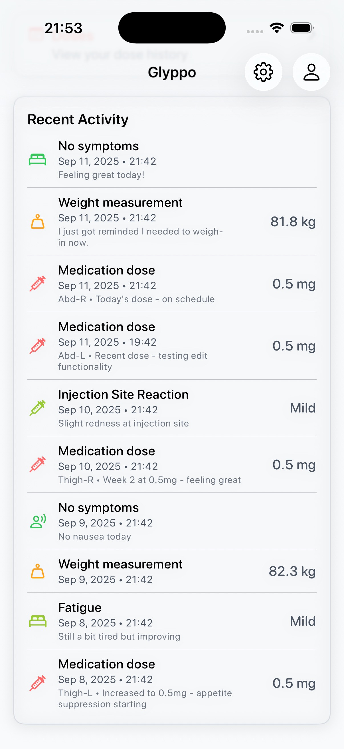Recent activity with doses, symptoms, and weights